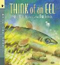 Think of an Eel: Read and Wonder