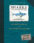 Encyclopedia Prehistorica Sharks & Other Sea Monsters The Definitive Pop Up
