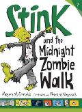 Stink 07 & the Midnight Zombie Walk