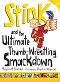 Stink 06 & the Ultimate Thumb Wrestling Smackdown