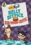 Fizzys Lunch Lab Nelly Nitpick Kid Food Critic
