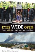 Eyes Wide Open Going Behind The Environmental Headlines