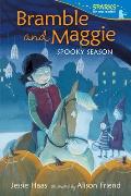 Bramble and Maggie: Spooky Season: Candlewick Sparks