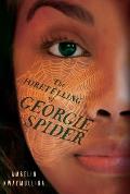 Foretelling of Georgie Spider The Tribe Book 3