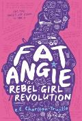 Fat Angie Rebel Girl Revolution