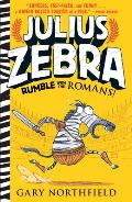 Julius Zebra 01 Rumble with the Romans