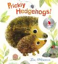 Prickly Hedgehogs