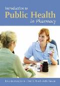 Introduction to Public Health in Pharmacy||||POD- INTRODUCTION TO PUBLIC HEALTH IN PHARMACY