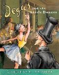 Degas & The Little Dancer