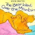 Bear Went Over The Mountain