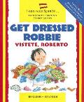 Get Dressed Robbie Vistete Robertito