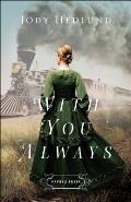 With You Always: Orphan Train #1