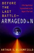 Before The Last Battle Armageddon