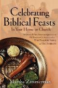Celebrating Biblical Feasts In Your Home or Church