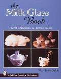 Milk Glass Book Schiffer Book For Collec