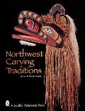 Northwest Carving Traditions