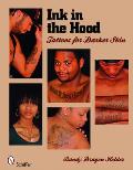 Ink In The Hood Tattoos For Darker Skin