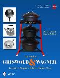 Book of Griswold & Wagner Favorite Wapak Sidney Hollow Ware Revised & Expanded 5th Edition