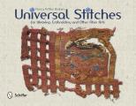 Universal Stitches for Weaving Embroidery & Other Fiber Arts