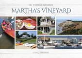 101 Things to Do in Martha's Vineyard