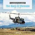 The Huey in Vietnam: Bell's Uh-1 at War