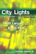 City Lights Ministry Essentials For Reaching Urban Youth