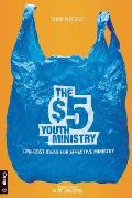 $5 Youth Ministry Low Cost Ideas for Effective Ministry