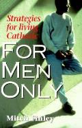 For Men Only: A Book for Men