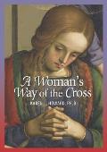 A Woman's Way of the Cross