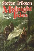 Midnight Tides A Tale of the Malazan Book of the Fallen Book 05