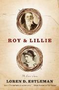 Roy & Lillie A Love Story