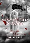 Anna Dressed in Blood (Anna Dressed in Blood #1)