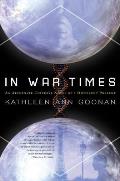 In War Times: An Alternate Universe Novel of a Different Present
