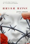 Briar Rose A Novel of the Fairy Tale Series