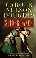 Spider Dance A Novel of Suspense Featuring Irene Adler & Sherlock Holmes