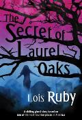 Secret Of Laurel Oaks