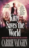 Kitty Saves the World Kitty Norville Book 14