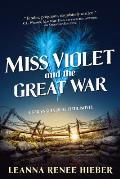 Miss Violet & the Great War