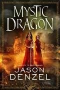 Mystic Dragon Mystic Trilogy Book 2