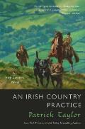 Irish Country Practice An Irish Country Novel