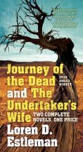 Journey of the Dead and The Underta