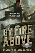 By Fire Above Signal Airship Book 2