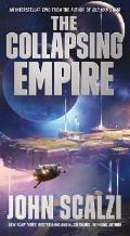 Collapsing Empire Interdependency Series Book 1