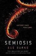 Semiosis A Novel