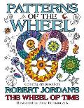 Patterns of the Wheel: Coloring Art Based on Robert Jordan's the Wheel of Time