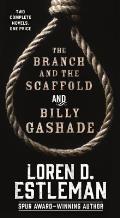 Branch & the Scaffold & Billy Gashade