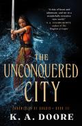 The Unconquered City: Book 3 in the Chronicles of Ghadid