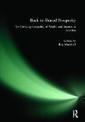 Back to Shared Prosperity: The Growing Inequality of Wealth and Income in America: The Growing Inequality of Wealth and Income in America