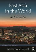 East Asia in the World: An Introduction