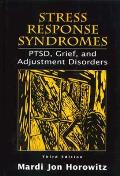 Stress Response Syndromes Ptsd Grief &